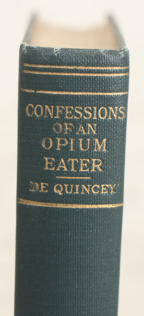 Lot 148 - "Confessions Of An English Opium-Eater And Selected Essays" Antique Late Edition Book By Thomas De Quincey, A.L. Burt Company, Publishers, New York, Circa 1900
