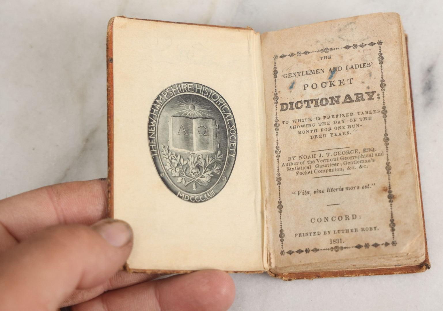 Lot 155 - "The Gentlemen And Ladies' Pocket Dictionary" Early Antique Book By Noah J. D. George, Printed By Luther Roby, Concord, New Hampshire, 1831