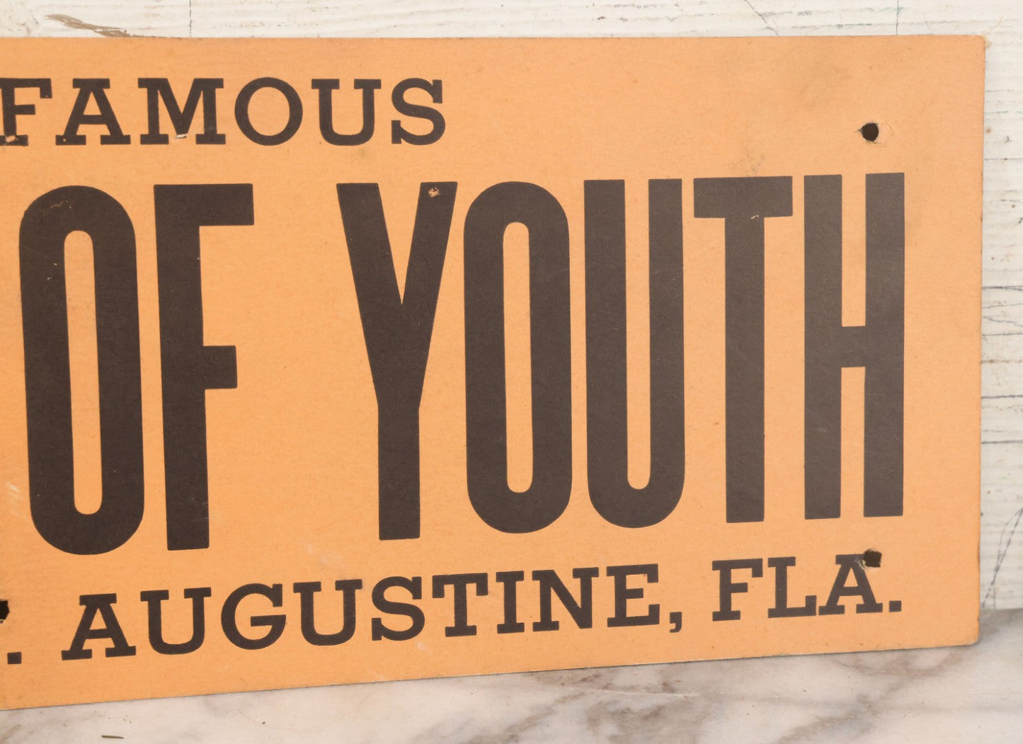Lot 042 - Vintage Paper Board Travel Advertisement, "See The Famous Fountain Of Youth" St. Augustine, Florida, With Allied Printing Trades Council Union Bug Label, Note Six Perforated Mounting Holes, 22" x 7"