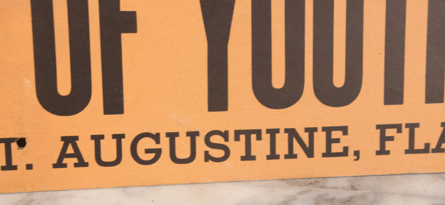 Lot 042 - Vintage Paper Board Travel Advertisement, "See The Famous Fountain Of Youth" St. Augustine, Florida, With Allied Printing Trades Council Union Bug Label, Note Six Perforated Mounting Holes, 22" x 7"