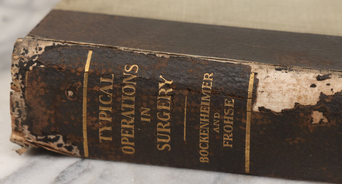 Lot 002 - "Atlas Of Typical Operations In Surgery" Antique Book By Dr. Ph. Bockenheimer & Dr. Fritz Frohse, With 60 Full Color Illustrations By Franz Frohse, English Adaptation By J. Howell Evans, Rebman Company, New York, Publishers, Circa 1900
