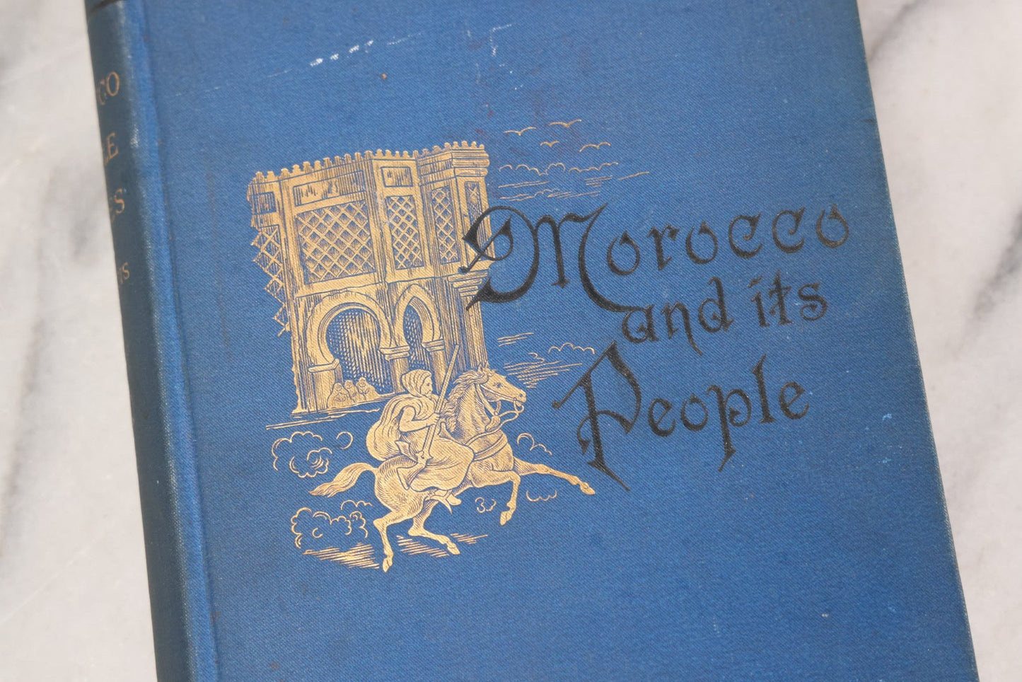 Lot 144 - "Morocco, Its People And Places" Antique Book By Edmondo De Amicis, Translated By C. Rollin-Tilton, Second Edition, Illustrated, G.P. Putnam's Sons, Publishers, New York, 1882