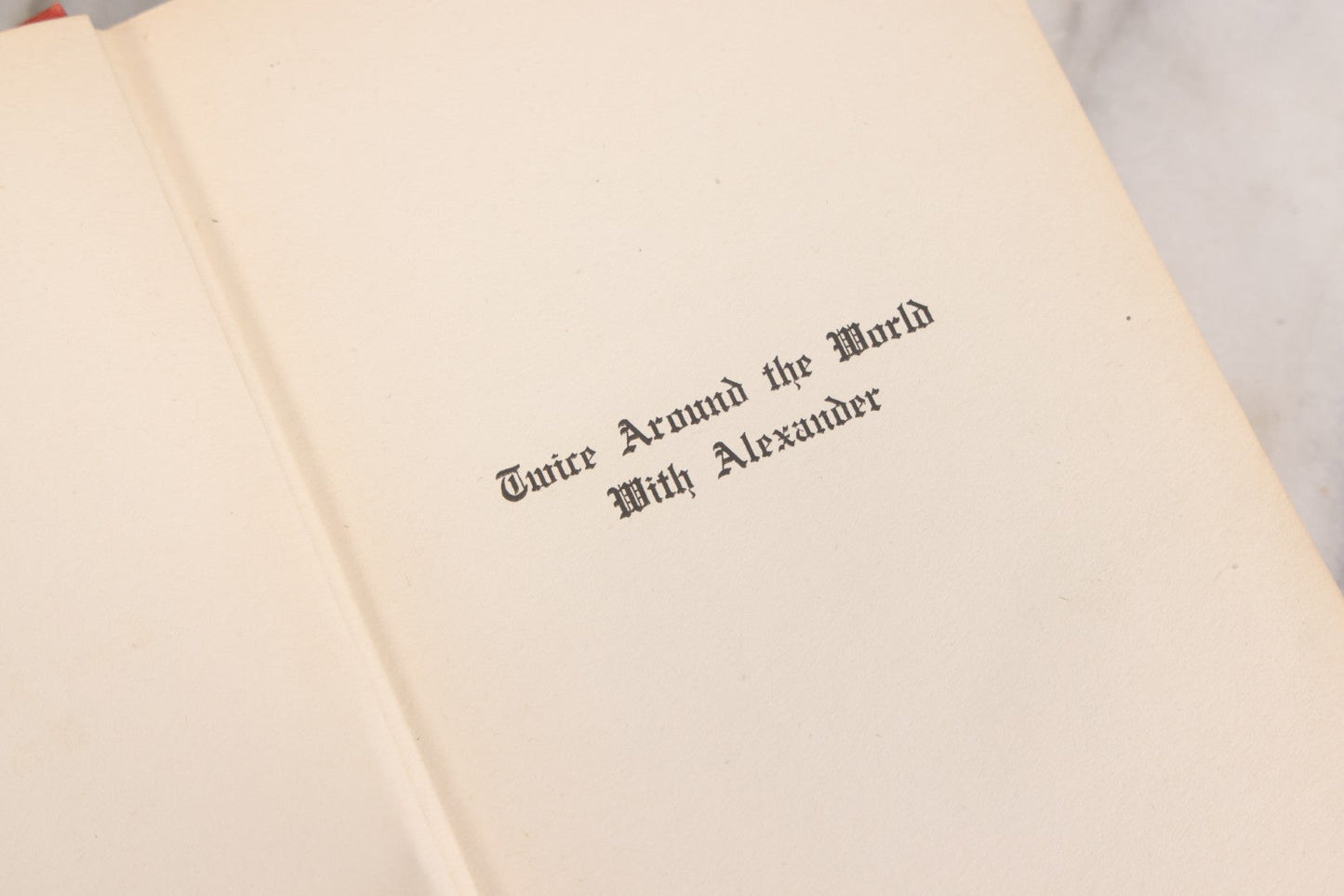 Lot 149 - "Twice Around The World With Alexander, Prince Of Gospel Singers" Antique Book By George T.B. Davis, Illustrated With Photographs, The Christian Herald, Publishers, New York, 1907