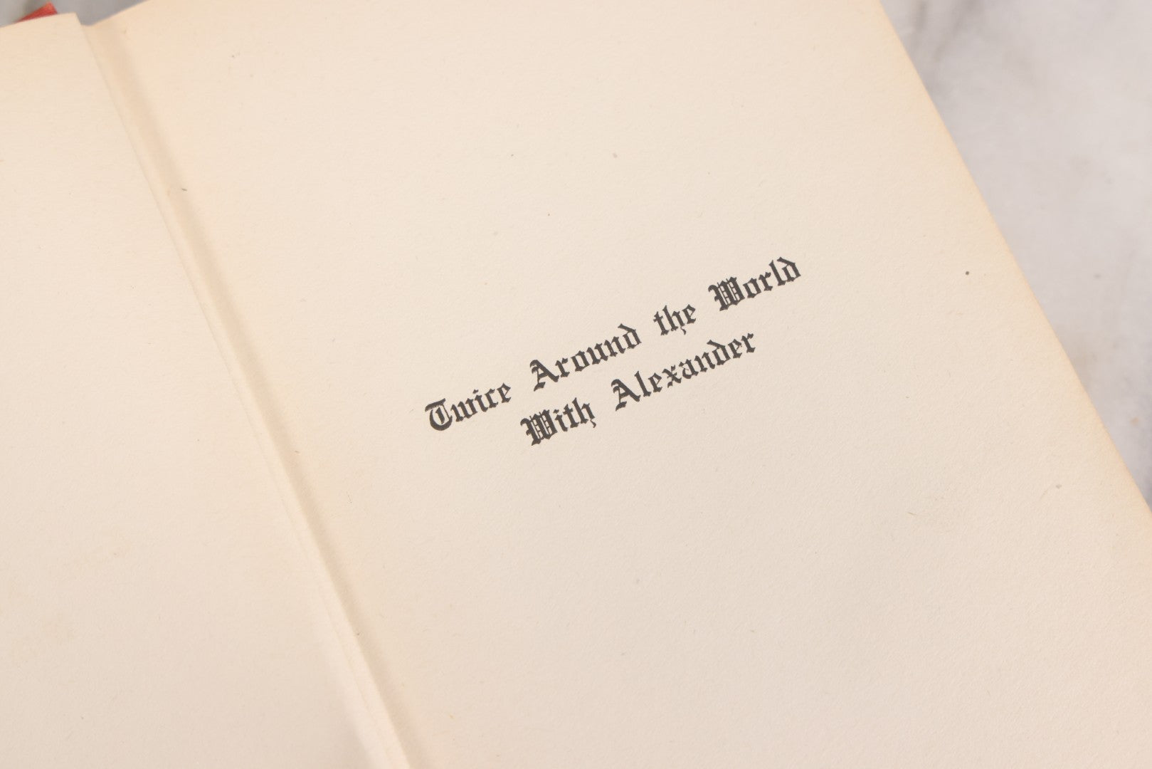 Lot 149 - "Twice Around The World With Alexander, Prince Of Gospel Singers" Antique Book By George T.B. Davis, Illustrated With Photographs, The Christian Herald, Publishers, New York, 1907