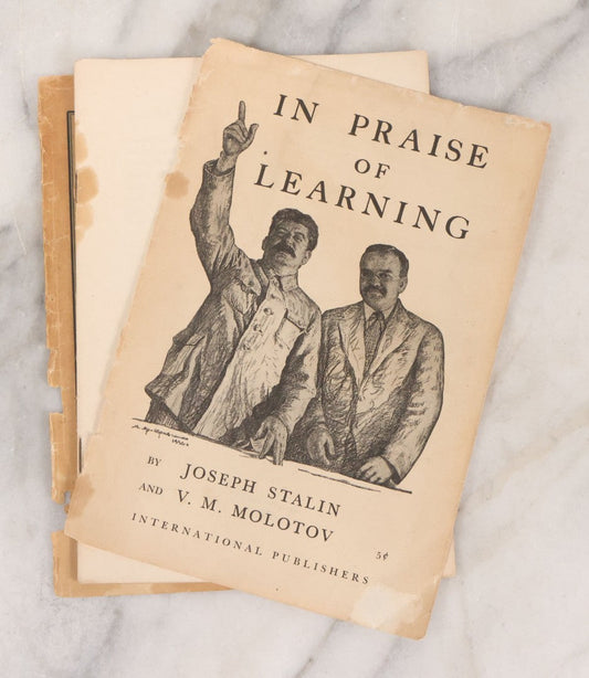 Lot 158 - "In Praise Of Learning" Vintage Booklet By Joseph Stalin And V.M. Molotov, Copyright 1938, By International Publishers Co., Inc., Union Printed In The U.S.A., Note Front And Back Covers Detached
