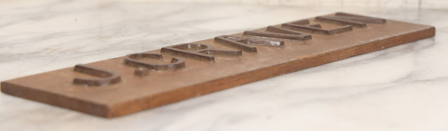 Lot 010 - Vintage Folk Art Wooden Name Plate Sign With Individually Hand Carved Letters For "J. Craven," 12" x 3-1/8"