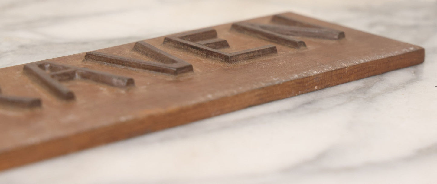 Lot 010 - Vintage Folk Art Wooden Name Plate Sign With Individually Hand Carved Letters For "J. Craven," 12" x 3-1/8"