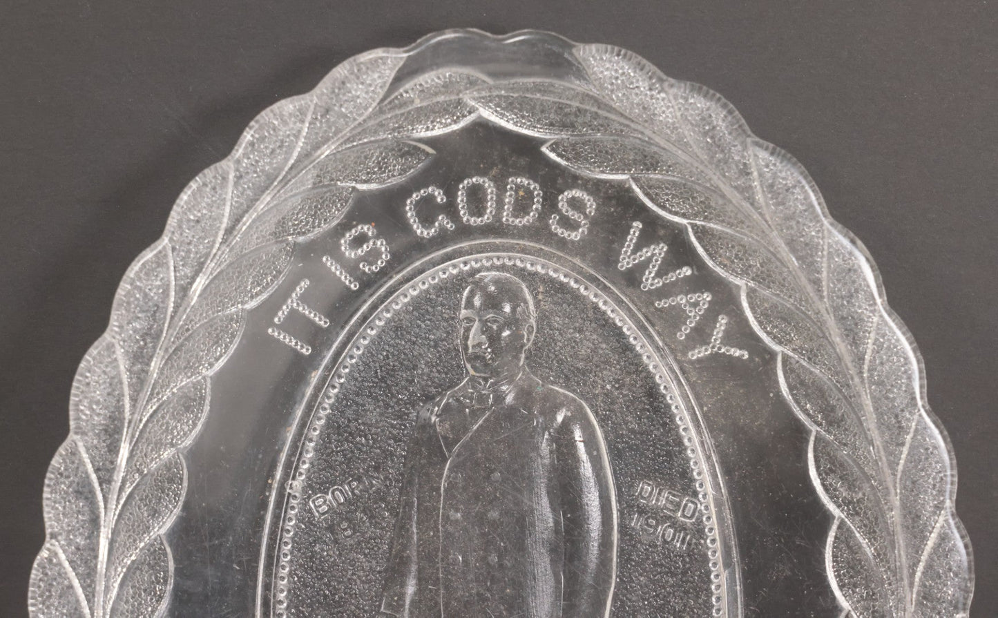 Lot 029 - Antique Early American Pattern Glass E.A.P.G. William Mckinley Assassination Memorial Platter, "It Is God's Way, His Will Be Done," Circa 1901
