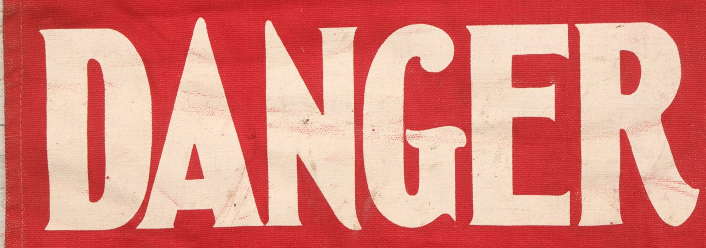 Lot 003 - Vintage Printed Red Fabric "Danger" Warning Flag Banner With Metal Wire Hanger, 13" W x 16-5/8" H