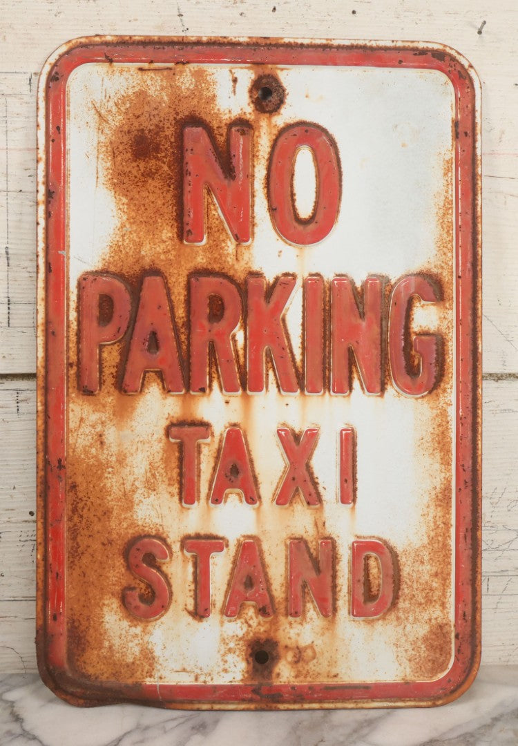 Lot 017 - Vintage Pressed Metal "No Parking Taxi Stand" Street Sign With White And Red Paint, Rust And Wear As Seen, 12" W x 18" H
