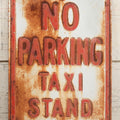 Lot 017 - Vintage Pressed Metal "No Parking Taxi Stand" Street Sign With White And Red Paint, Rust And Wear As Seen, 12" W x 18" H
