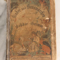 Lot 049 - "Children's And Household Tales Collected By The Brothers Grimm" Antique Grimm's Fairy Tales Book In German, 37th Edition, With Color Illustrations After Paul Meyerheim, Ferd. Dümmlers Verlagsbuchhandlung, Publishers, Berlin, 1883