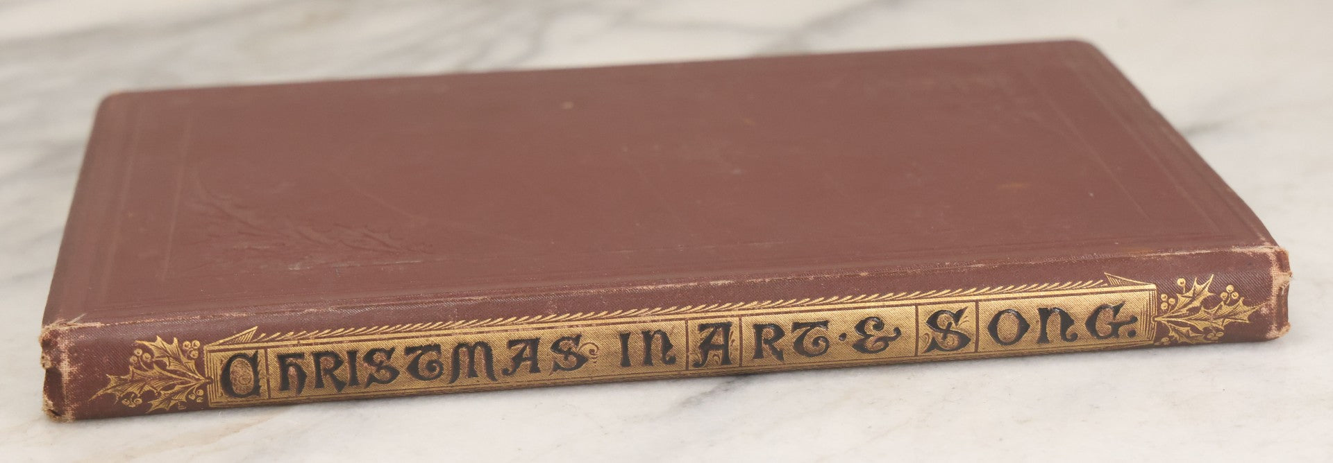 Lot 050 - "Christmas In Art & Song" Antique Book With 40+ Illustrations, Many Full Page Plates, With Christmas 1878  Gift Inscription, Gilt Lettering, Gold And Black Mistletoe Motif, On Cover, The Arundel Printing And Publishing Company, New York, 1879
