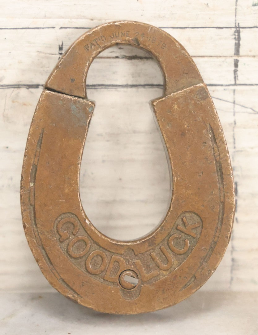 Lot 072 - Antique Brass "Good Luck" Horseshoe Padlock, Barnes Manufacturing Company, Patented June 24, 1879, No Key, As Found
