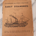 Lot 127 - "Early Steamships" Currier & Ives Folio Print Collection No. 4 By Felix Riesenberg With Eight Tipped In Steamship Prints, The Studio Limited And The Studio Publications Inc., Publishers, London And New York Respectively, London 1943