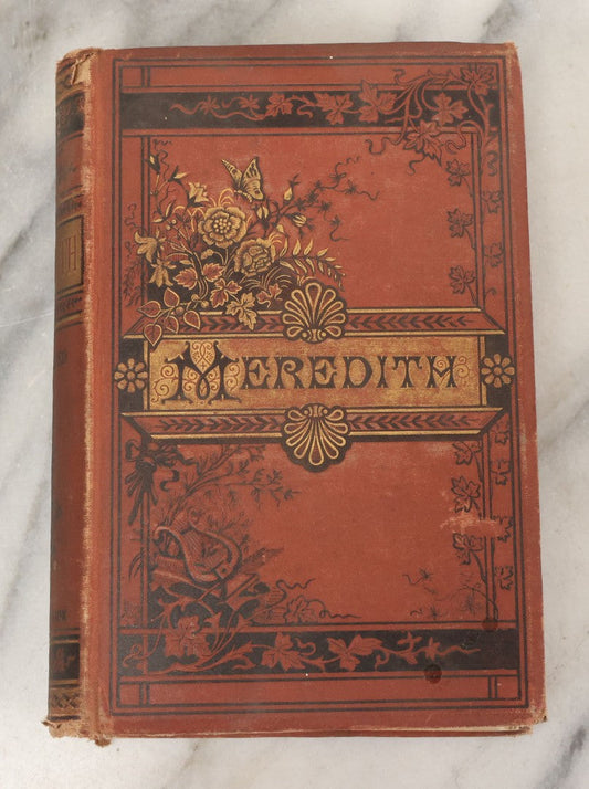 Lot 112 - "The Poetical Works Of Owen Meredith" Antique Poetry Book By Robert Bulwer-Lytton, 1st Earl Of Lytton, Written Under His Pseudonym, Illustrated, The American News Company, Publisher, New York, Circa 1880