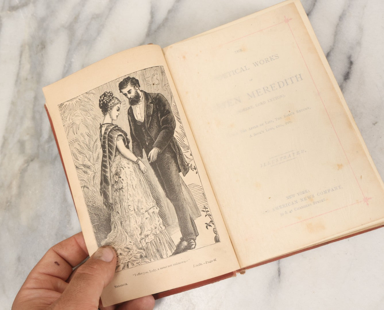 Lot 112 - "The Poetical Works Of Owen Meredith" Antique Poetry Book By Robert Bulwer-Lytton, 1st Earl Of Lytton, Written Under His Pseudonym, Illustrated, The American News Company, Publisher, New York, Circa 1880