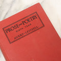 Lot 114 - "Prose And Poetry For The Sixth Year, Including A Study Of The Life And Poems Of Rudyard Kipling And Sir Walter Scott" Vintage School Textbook With Illustrations By Guy Brown Wiser, The L.W. Singer Company, Publisher, Syracuse, New York, 1929