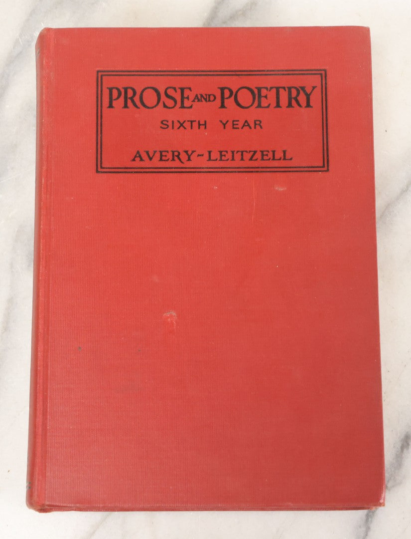Lot 114 - "Prose And Poetry For The Sixth Year, Including A Study Of The Life And Poems Of Rudyard Kipling And Sir Walter Scott" Vintage School Textbook With Illustrations By Guy Brown Wiser, The L.W. Singer Company, Publisher, Syracuse, New York, 1929