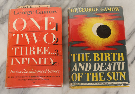 Lot 119 - "One, Two, Three... Infinity: Facts & Speculations Of Science" (1947) And "The Birth And Death Of The Sun: Stellar Evolution And Subatomic Energy" (1940) Pair Of Vintage Books Written And Illustrated By George Gamow, The Viking Press, New York