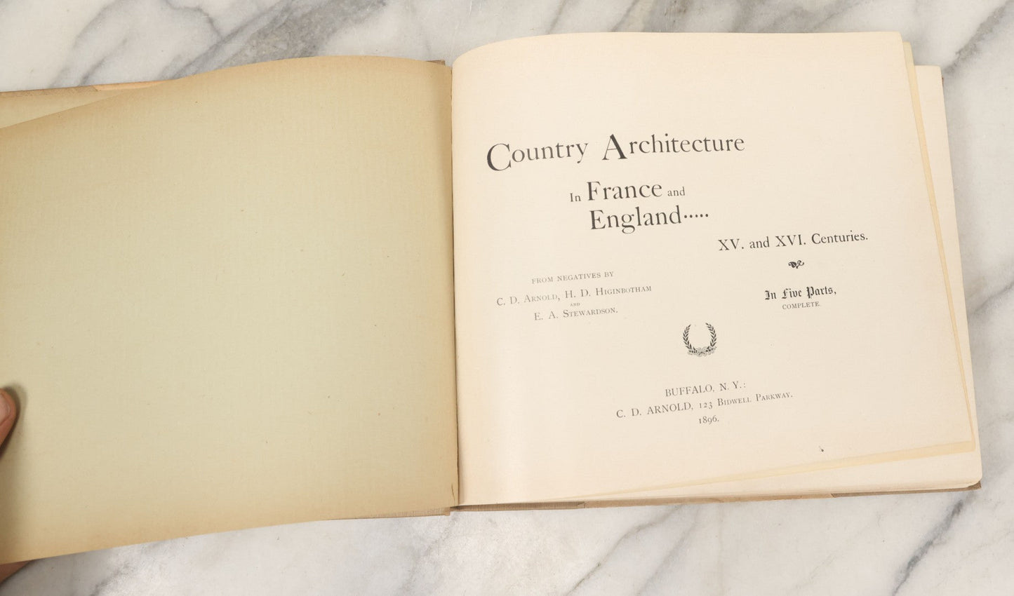 Lot 122 - "Country Architecture In France And England XV And XVI Centuries" Antique Architecture Photography Book From Negatives By C.D. Arnold, H.D. Higinbotham, And E.A. Stewardson, C.D. Arnold, Publisher, Buffalo, New York, 1896