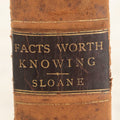 Lot 126 - "Facts Worth Knowing, Selected Mainly From The Scientific American For The Household, Workshop, And Farm" Antique Book Edited By T. O'Conor Sloane, With 250 Illustrations, S.S. Scranton & Co., Publisher, Hartford, 1890