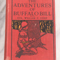 Lot 064 - "The Adventures Of Buffalo Bill" Antique Book By Col. William F. Cody, Harper And Brothers Publishers, New York And London, 1904