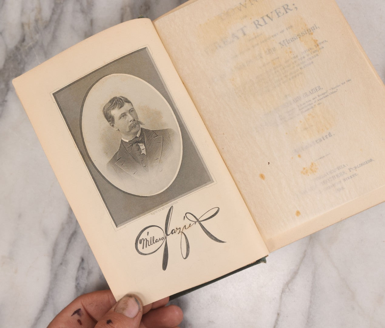 Lot 065 - "Down The Great River; Embracing An Account Of The Discovery Of The True Source Of The Mississippi" Antique Book By Captain Willard Glazier, Illustrated, Hubbard Brothers, Publishers, Philadelphia, 1889