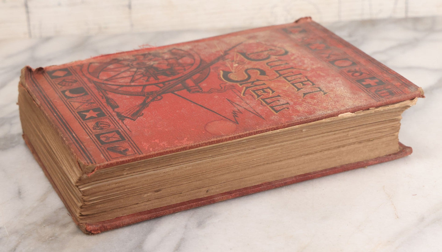 Lot 067 - "Bullet And Shell, War As A Soldier Saw It: Camp, March, And Picket; Battlefield And Bivouac; Prison And Hospital" Antique Civil War History Book By George F. Williams, Illustrated By Edwin Forbes, Ford, Howard, & Hulbert, Publishers, 1883