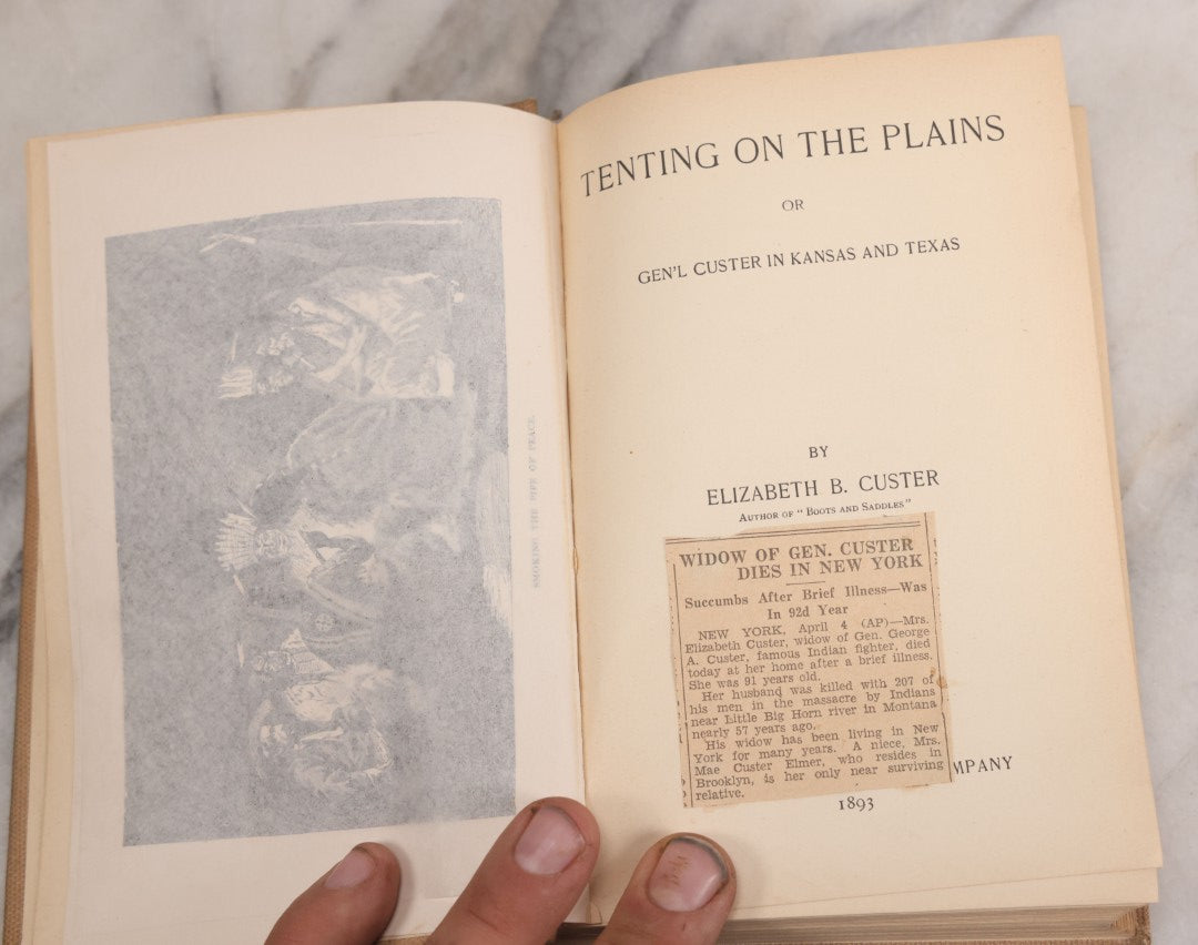 Lot 070 - "Tenting On The Plains, Or General Custer In Kansas And Texas" Antique Book By Elizabeth B. Custer, Widow Of General George Armstrong Custer, With Mrs. Custer's Obituary, Illustrated, Charles L. Webster & Co., Publishers, 1893