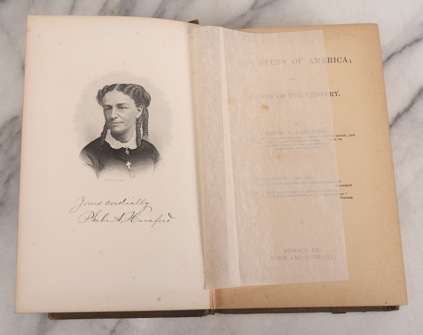 Lot 071 - "Daughters Of America; Or, Women Of The Century" Antique Book By Phebe A. Hanaford, Illustrated, True And Company, Publisher, Augusta, Maine, Circa 1890