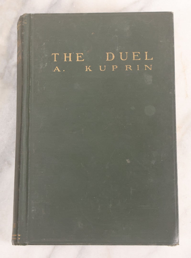 Lot 073 - "The Duel" Antique Novel By Aleksandr Kuprin, Critique Of Military Life In Imperial Russia, The Macmillan Company, Publisher, New York, 1905, First American Edition