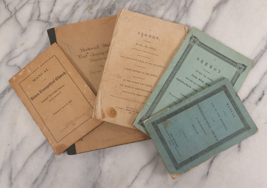 Lot 080 - Grouping Of Five Antique Religious Booklets, Including Sermons Delivered In North Brookfield, Mass In 1838 And 1848, A Manual For Members Of The Congregational Church Of Sturbridge, Mass, 1843, And Two 20th Century Publications