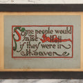 Lot 008 - Antique Poem Art Publication With Devil Motif, "Some People Would Raise Hell If They Were In Heaven," Copyright Reinthal & Newman Publishers New York, No. A 467, In Frame, 13-5/8" x 9-3/4"