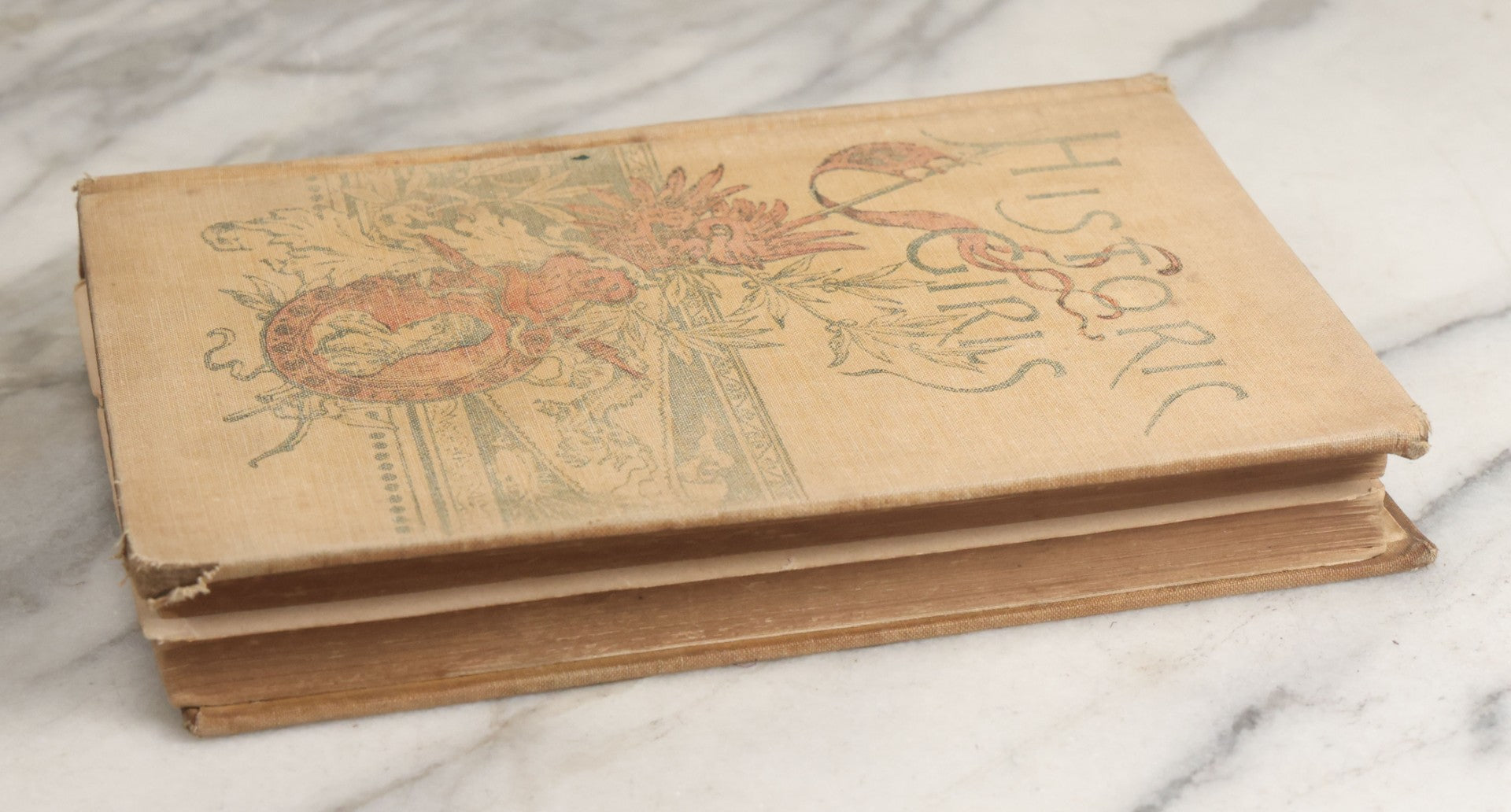 Lot 058 - "Historic Girls: Stories Of Girls Who Have Influenced The History Of Their Times" Antique Book By E.S. Brooks Illustrated, G.P. Putnam's Sons Publishers New York & London, 1894, Note Poor Condition, Binding Shot