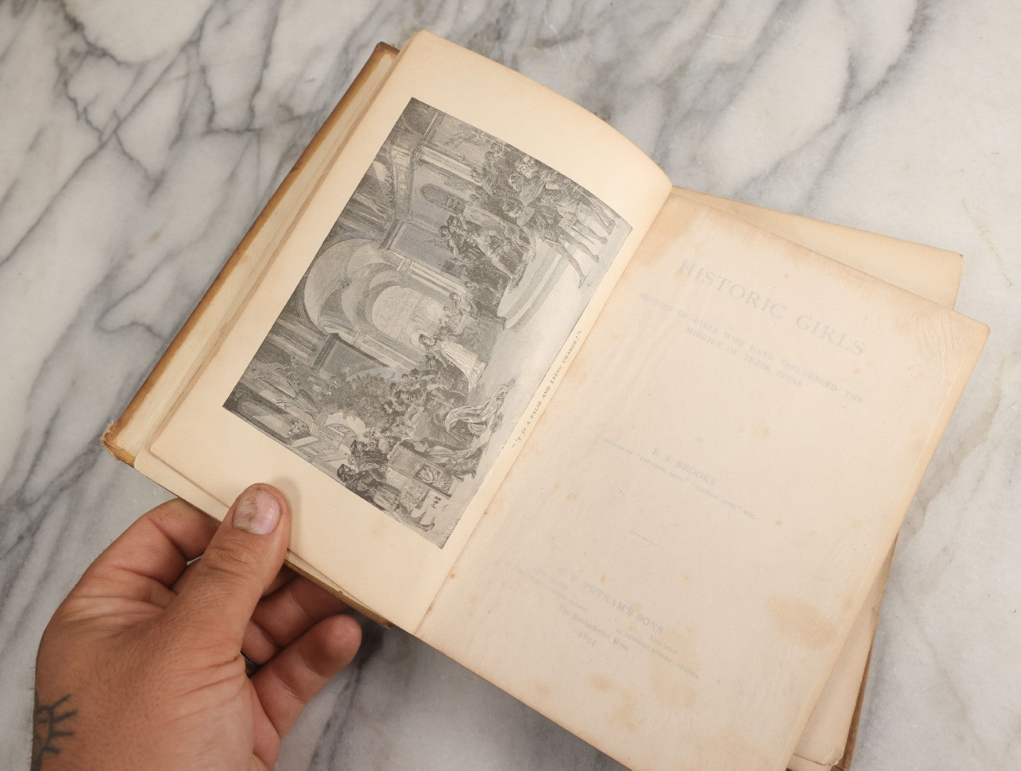 Lot 058 - "Historic Girls: Stories Of Girls Who Have Influenced The History Of Their Times" Antique Book By E.S. Brooks Illustrated, G.P. Putnam's Sons Publishers New York & London, 1894, Note Poor Condition, Binding Shot