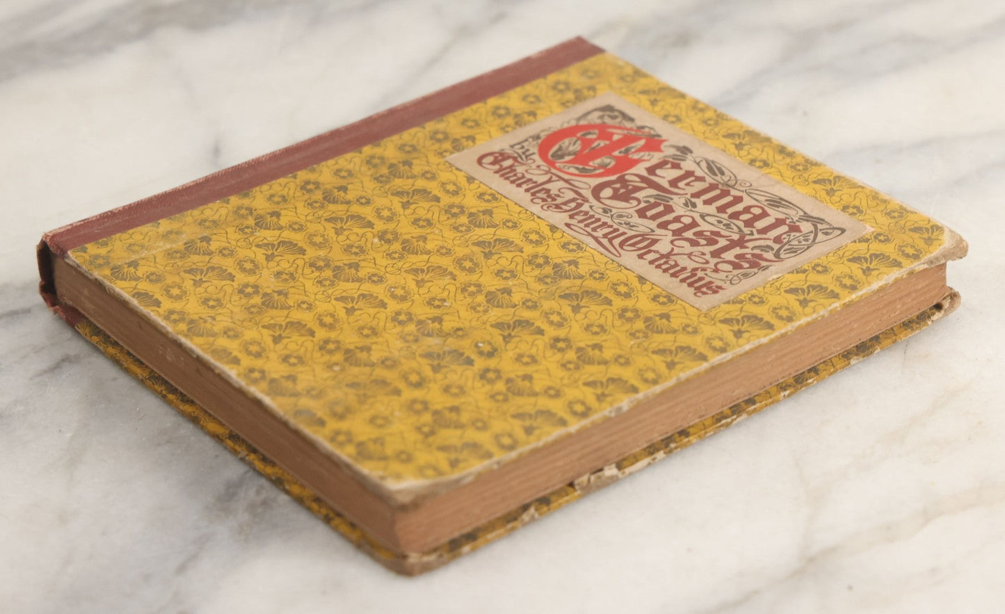 Lot 059 - "German Toasts" Antique Book By Charles Henry Octavius H.M. Caldwell Co., Publishers New York And Boston, 1912