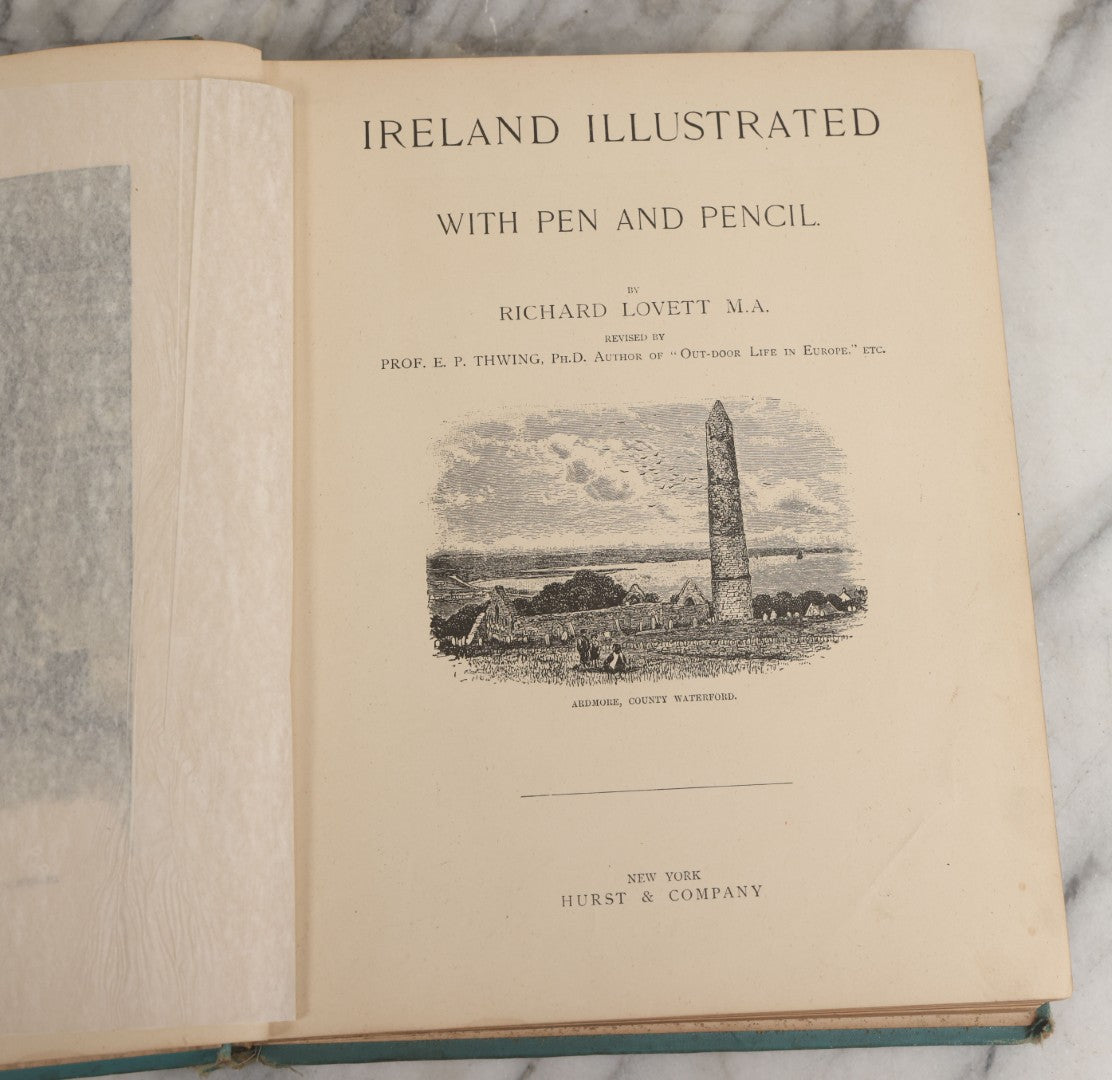 Lot 060 - "Ireland Illustrated With Pen And Pencil" Antique Book By Richard Lovett, Hurst & Company, Publishers New York, 1891