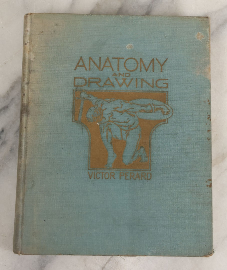 Lot 061 - "Anatomy And Drawing" Vintage Book By Victor Perard With Over One Thousand Illustrations Published By The Author, Third Edition, Fourth Printing, 1940