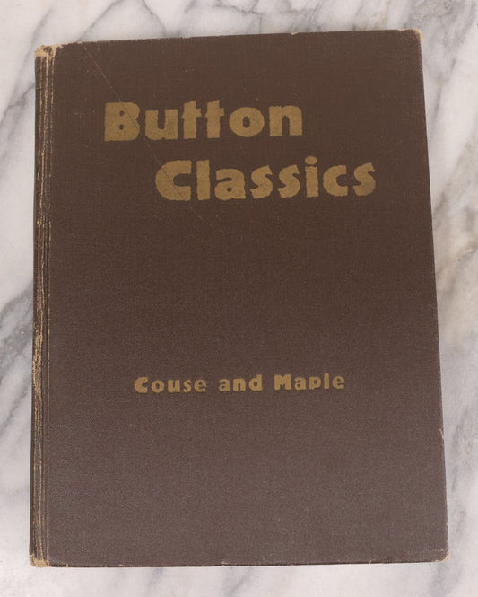 Lot 103 - "Button Classics" Vintage Book By L. Erwina Couse And Marguerite Maple, With 100+ Photography Plates, Several In Color, Lightner Publishing Co., Chicago, 1944