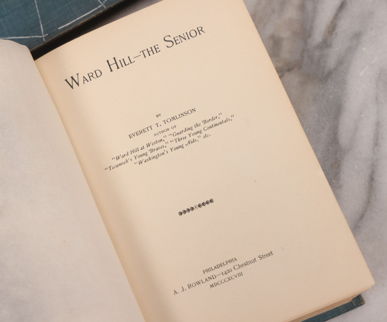 Lot 104 - Pair Of Antique Books With Spider Web Cover Designs, "Ward Hill The Senior" And "Ward Hill At Weston" Novels By Everett T. Tomlinson, A.J. Rowland, Publisher, Philadelphia, 1890s