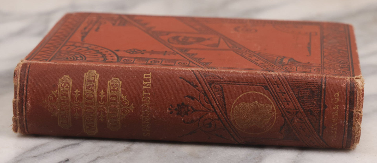 Lot 106 - "The Ladies Medical Guide" Antique Book By S. Pancoast, M.D., Illustrated With Over 100 Engravings, John E. Potter And Company, Publishers, Philadelphia, 1875