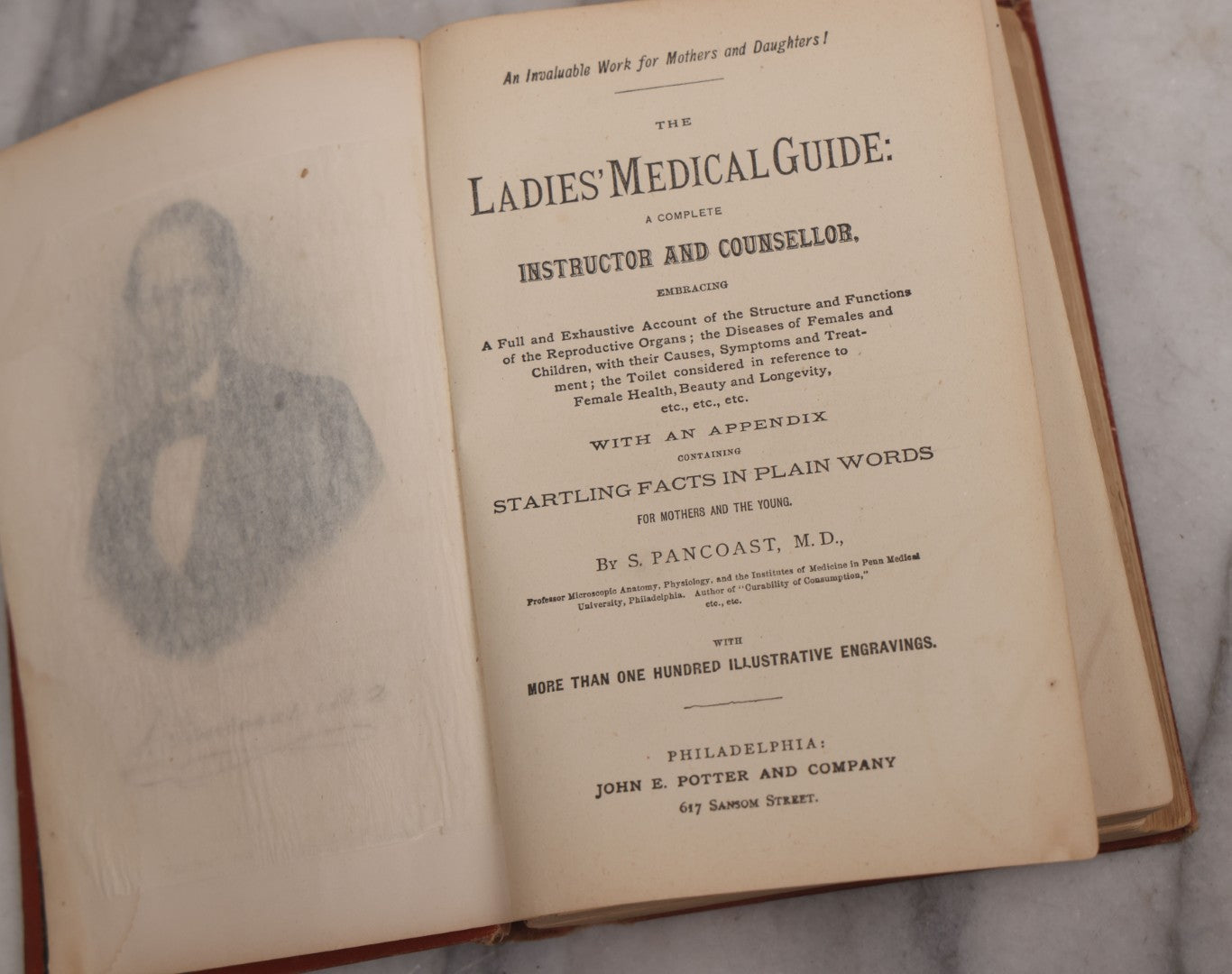 Lot 106 - "The Ladies Medical Guide" Antique Book By S. Pancoast, M.D., Illustrated With Over 100 Engravings, John E. Potter And Company, Publishers, Philadelphia, 1875