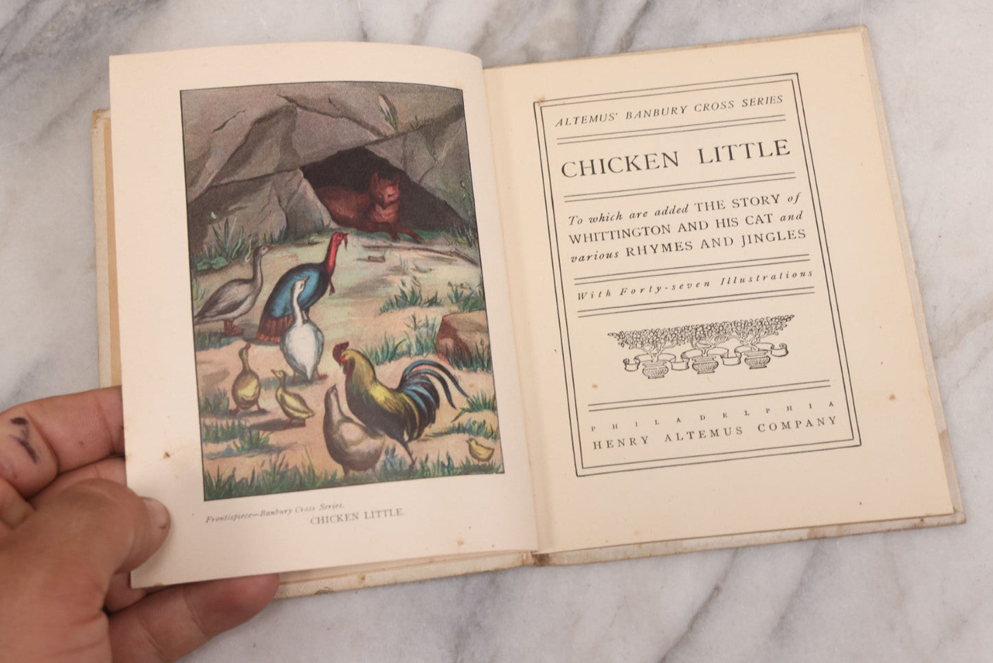 Lot 112 - "Chicken Little" Antique Children's Book From The Altemus' Banbury Cross Series With 47 Illustrations, With "The Story Of Whittington And His Cat," Gold Embossed And Illustrated Front Cover, Henry Altemus Company, Publishers, Philadelphia, 1904