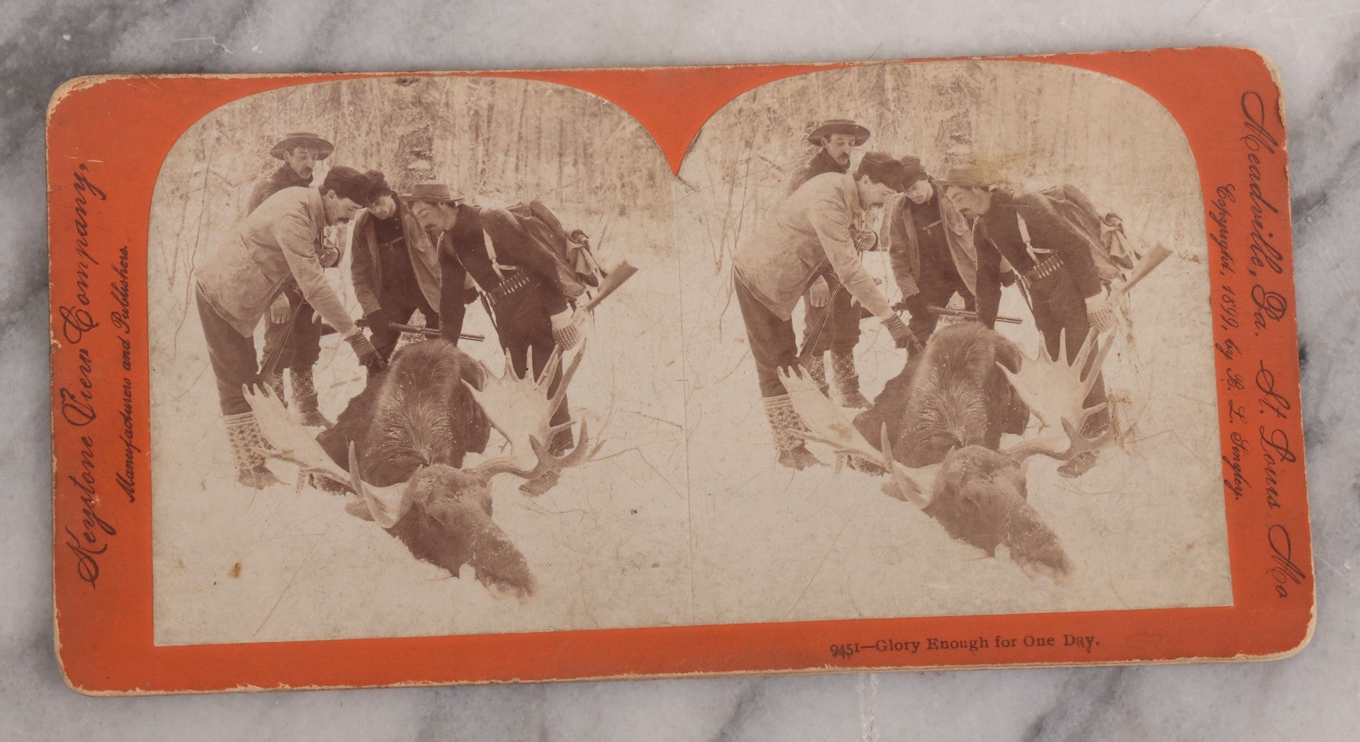 Lot 143 - Single Antique Stereoview 3D Photo Card With Hunters And Killed Moose, Keystone View Company No. 9451 Titled "Glory Enough For One Day,"  Copyright 1899 By B.L. Singley, Meadville, Pennsylvania, And St. Louis, Missouri