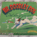 Lot 147 - Vintage Board Game, "Mr. Doodle's Dog" Junior Edition, With Illustrated Box With Dog Graphics, Manufactured By Selchow & Righter Co., New York, New York, No. 203, Made In U.S.A., Note Incomplete