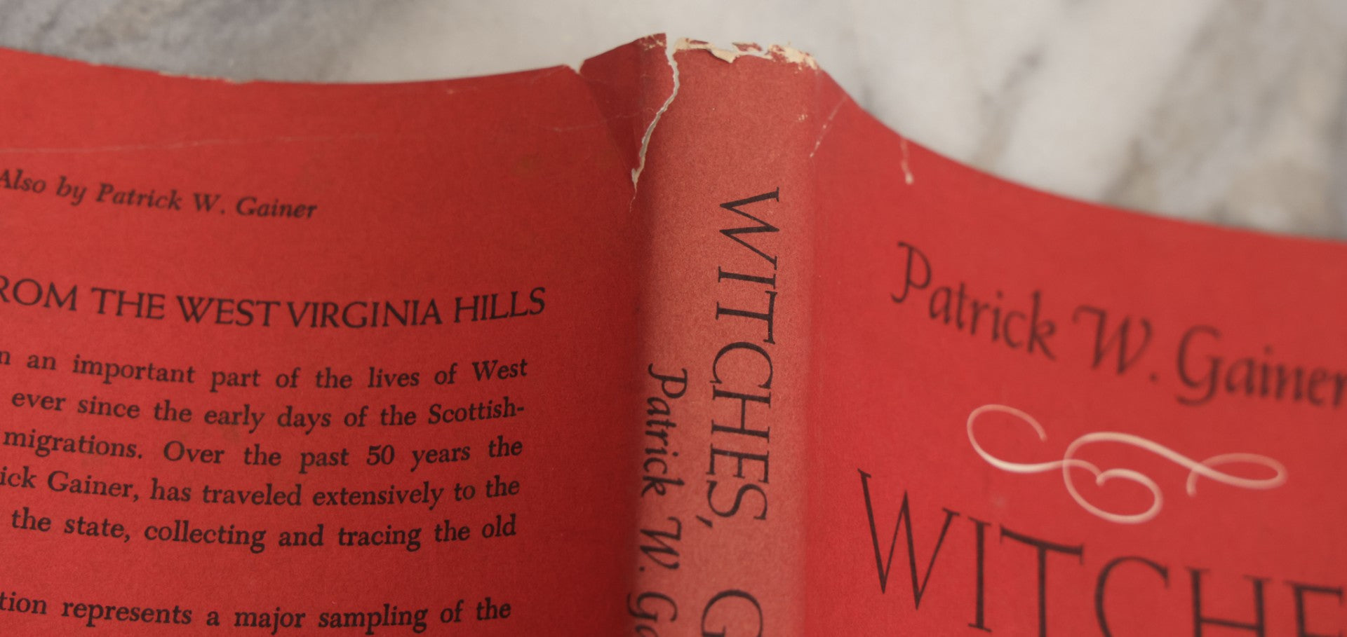 Lot 024 - "Witches, Ghosts, And Signs: Folklore Of The Southern Appalachians" Vintage Book By Patrick W. Gainer, With Original Dust Jacket, First Edition, Seneca Books, Publisher, Grantsville, West Virginia, 1975