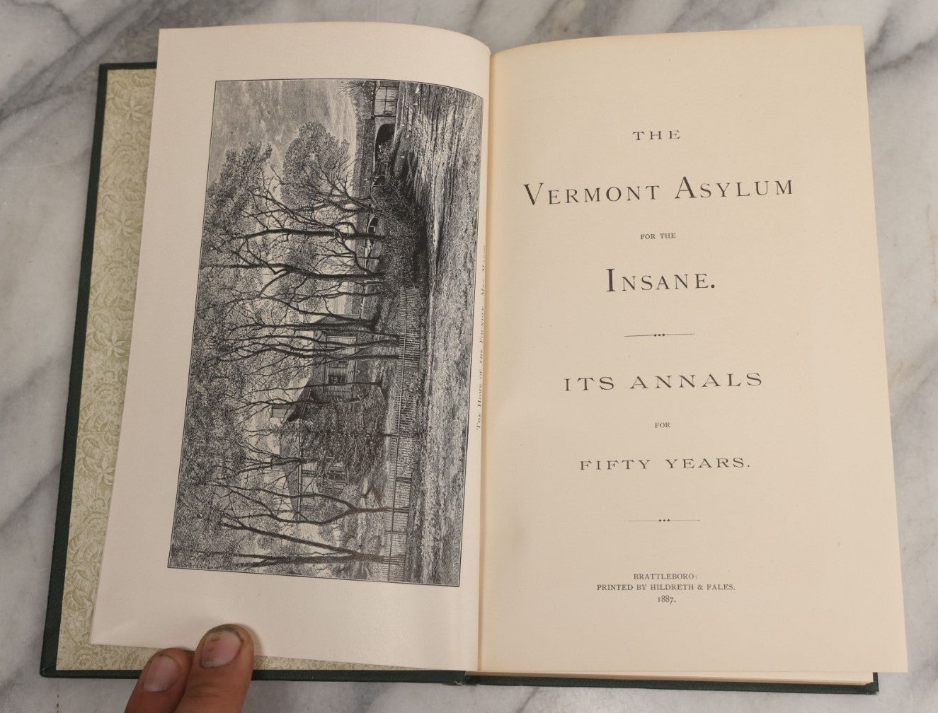 Lot 026 - "The Vermont Asylum For The Insane, Its Annals For Fifty Years" Antique Book With Illustrations, Covering History Of Asylum From 1836-1886, Printed By Hildreth & Fales, Brattleboro, Vermont, 1887