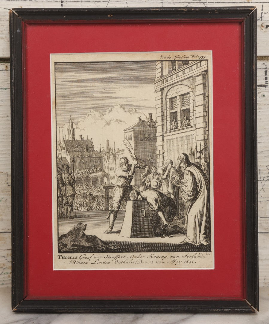 Lot 092 - Early Antique Engraving Depicting The Execution By Beheading Of Thomas Wentworth, First Earl Of Strafford, Circa 17th Century