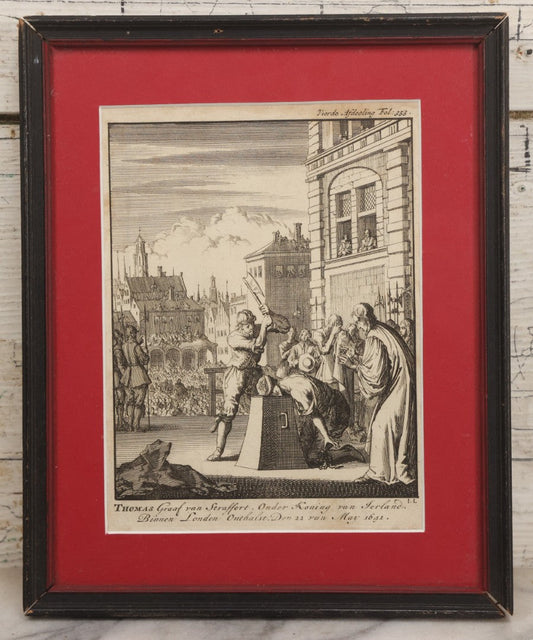 Lot 092 - Early Antique Engraving Depicting The Execution By Beheading Of Thomas Wentworth, First Earl Of Strafford, Circa 17th Century